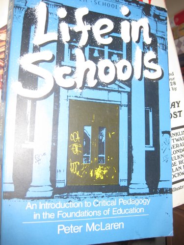 Life in Schools: An Introduction to Critical Pe... 0582286832 Book Cover