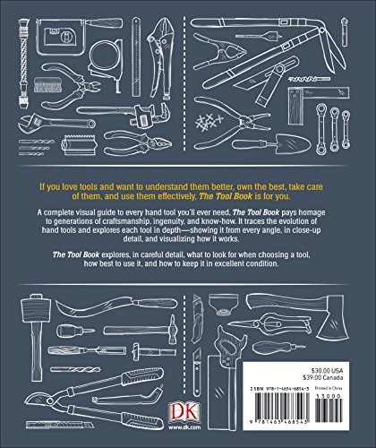 The Tool Book: A Tool Lover's Guide to Over 200 Hand Tools