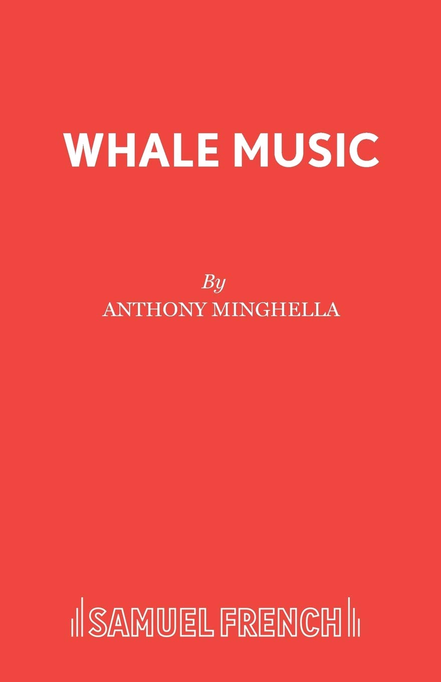 Whale Music (Acting Edition S.) by Anthony Minghella (paperback)