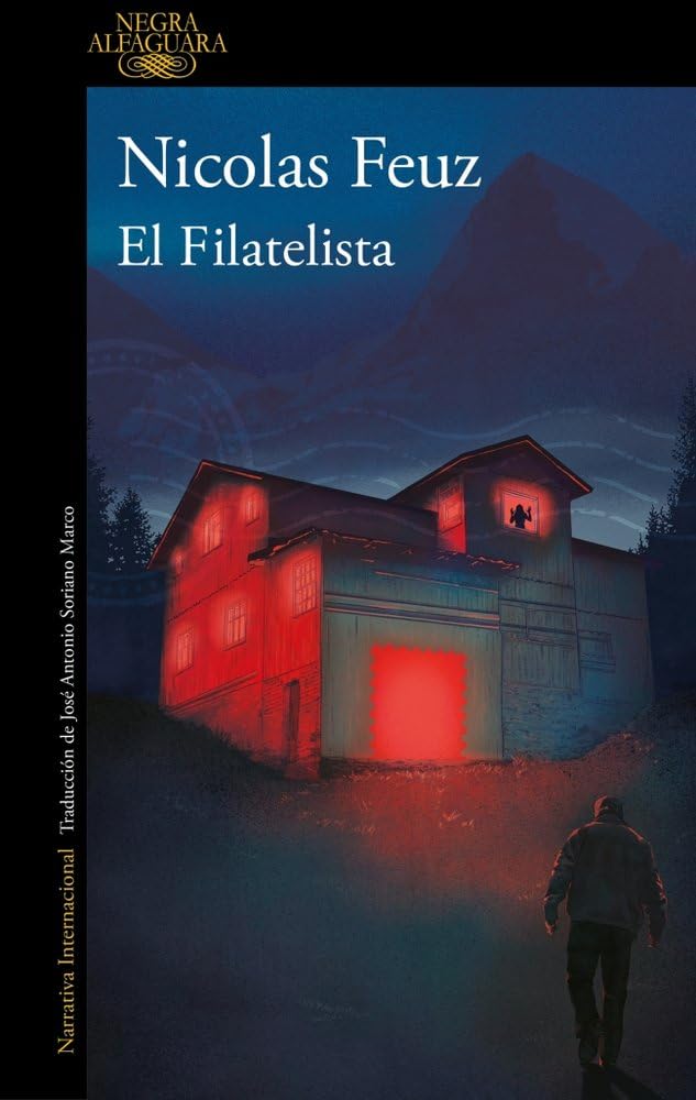 El Filatelista/ The Philatelist (Negra Alfaguara)