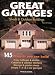 Great Garages, Sheds & Outdoor Buildings: 145 Projects You Can Build
