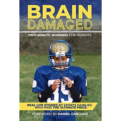 Brain Damaged: Two-Minute Warning for Parents