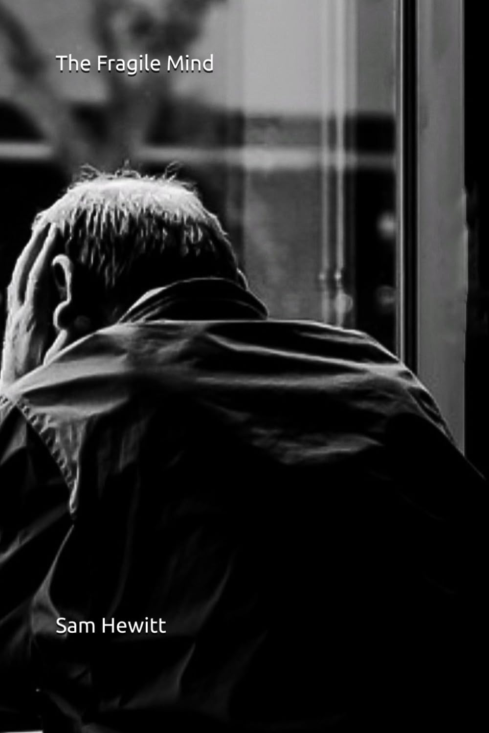 The Fragile Mind