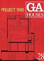 GA houses―世界の住宅 (28) PROJECT 1990 4871403289 Book Cover