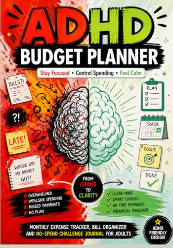 ADHD Budget Planner for Adults: Simple Monthly Expense Tracker, Bill Organizer and No Spend Challenge Journal for Focus, Impulse Control and Stress Free Money Management