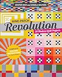 Nine-Patch Revolution: 20 Modern Quilt Projects