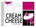 Cream Cheese Cookbook: 101 Recipes With Cream Cheese