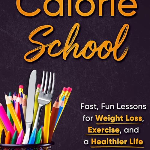 Why is Calorie School SOO Good?