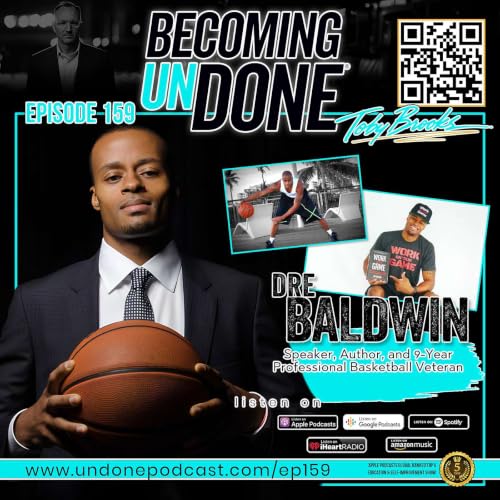 159 | The Art of Discipline: Dre Baldwin&rsquo;s Blueprint for Success