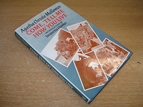 Come, Tell Me How You Live 0370305639 Book Cover