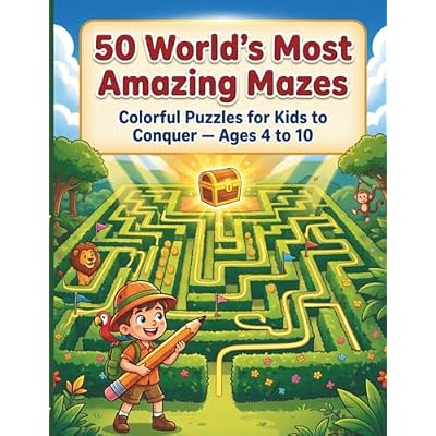 50 worlds Most Amazing Mazes: Colorful Puzzles for Kids to Conquer