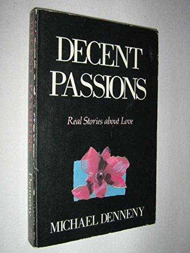 Decent Passions