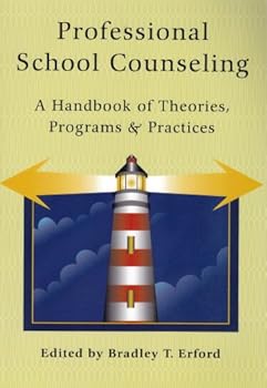 Paperback Professional School Counseling: A Handbook of Theorys, Programs & Practices Book