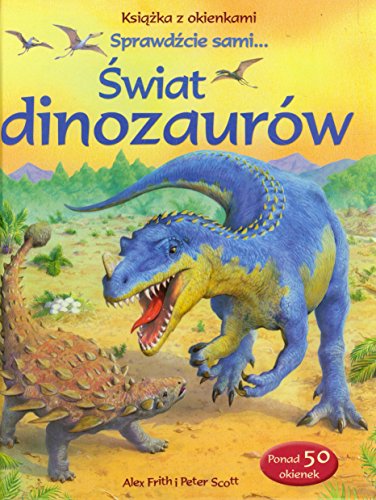 Swiat dinozaurow Ksiazka z okienkami [Polish] 8327400606 Book Cover