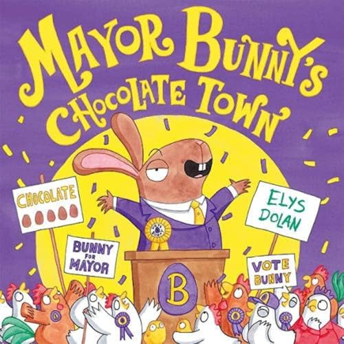 Mayor Bunny'S Chocolate Town