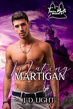 Mating Martigan: Terra Mortis Book 3 - Book #3 of the Terra Mortis