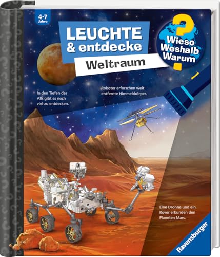 Wieso? Weshalb? Warum? Leuchte und entdecke - Weltraum (Sachbuch ab 4 Jahre, Taschenlampen-Buch mit Folien und Klappen)