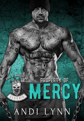 Property of Mercy (Kings of Anarchy MC: Georgia Book 1)
