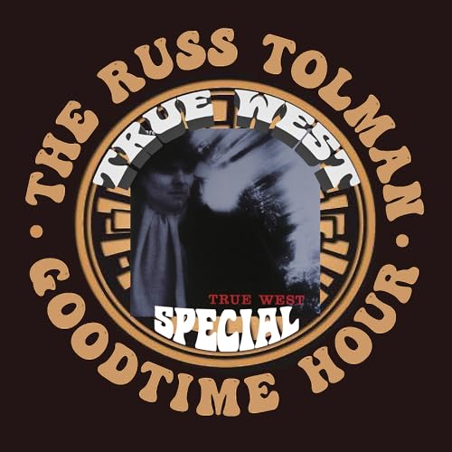 『THE RUSS TOLMAN GOODTIME HOUR #35 (TRUE WEST Special)』のカバーアート