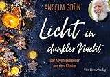  Licht in dunkler Nacht. Der Adventskalender aus dem Kloster