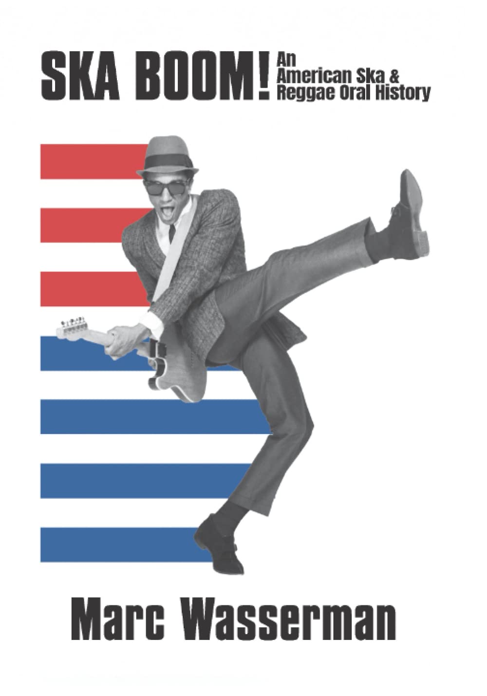 Skaboom!: An American Ska & Reggae Oral History