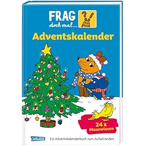 Frag doch mal die Maus – Der Adventskalender 2022: 24 Seiten zum Auftrennen mit spannenden Sachgeschichten Gebundene Ausgabe – 22. Oktober 2022