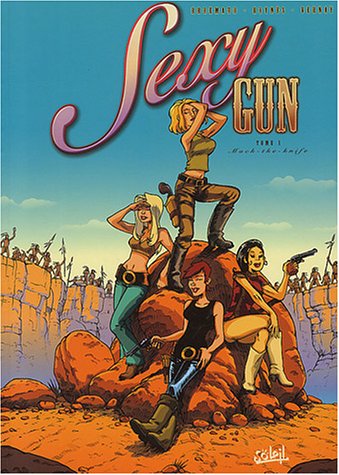 Sexygun, tome 1 : Mack-The-Knife Sexygun, tome 1 : Mack-The-Knife