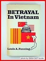 Betrayal in Vietnam 0870003410 Book Cover