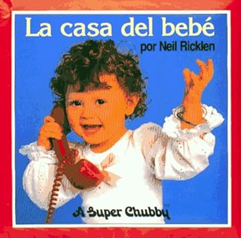 Hardcover La Casa del Bebe (Baby's Home) [Spanish] Book