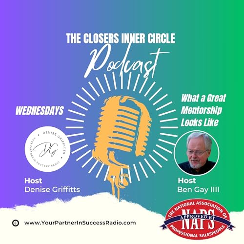 The Closers - What a Great Mentorship Looks Like