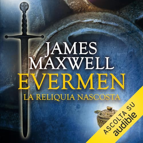 Evermen. La reliquia nascosta copertina