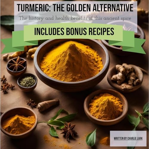 Turmeric: The Golden Alternative by Charlie Lark episode artwork