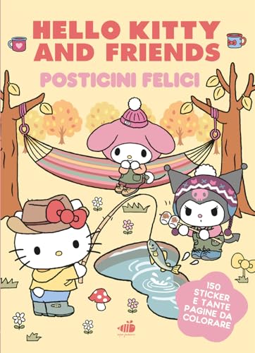 Hello Kitty & Friends. Posticini felici. Casine carine, paesini adorabili e prati colorati. Ediz. a colori