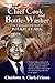 Chief Cook and Bottle-Washer: The Unconquerable Soul Of Wilkie Clark