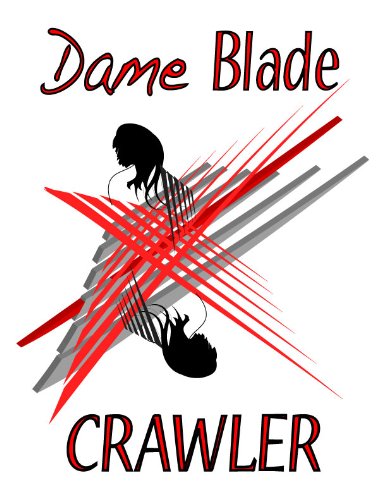 CRAWLER (MAC & BLY MYSTERIES Book 1)
