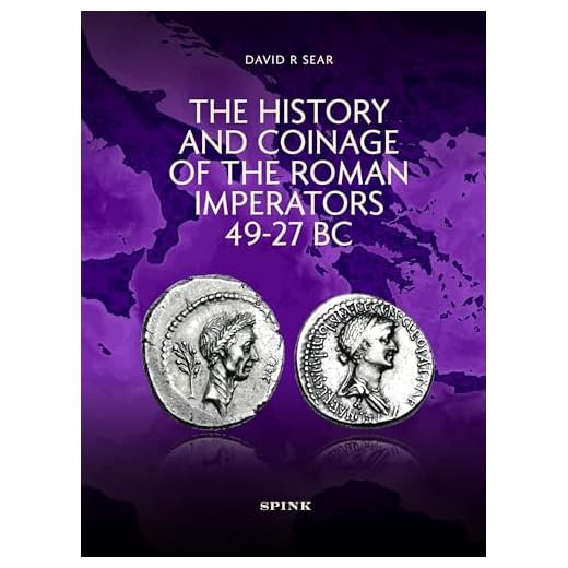 The History and Coinage of the Roman Imperators 49-27 Bc