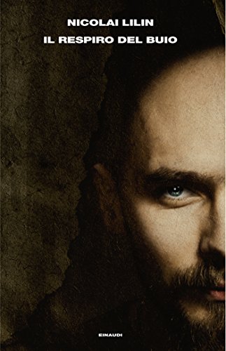 Il respiro del buio (La trilogia siberiana Vol. 3)