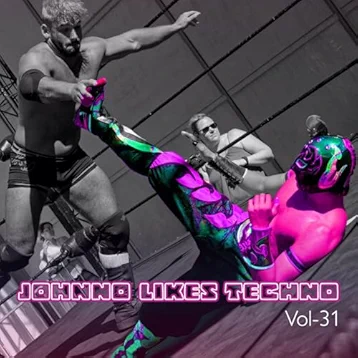 Johnno likes Techno, Vol. 31
