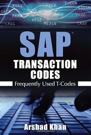 SAP Transaction Codes: Frequently Used T-Codes-Wow! eBook
