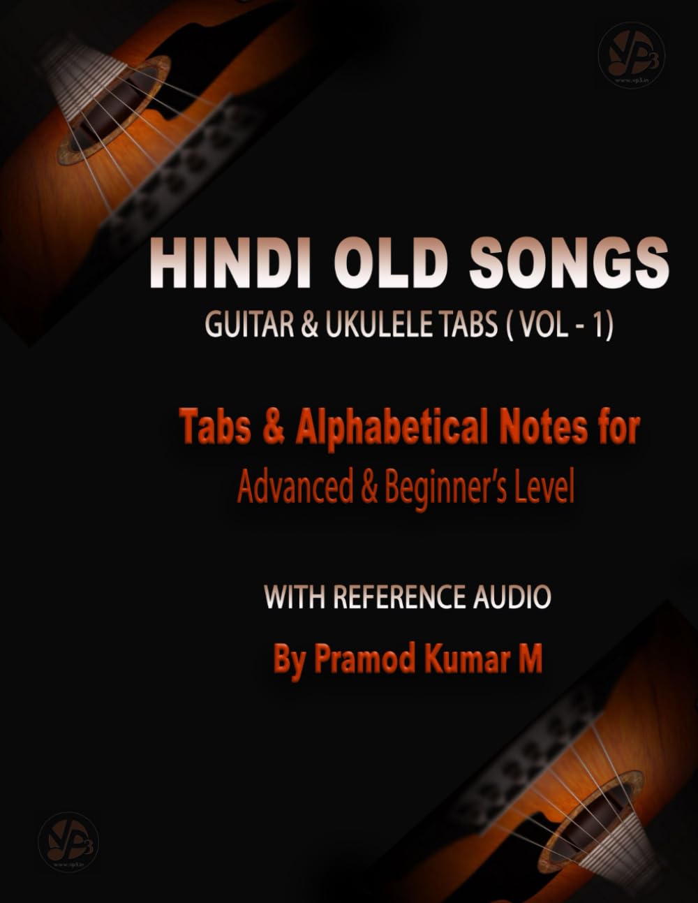 Hindi Old Songs For Guitar & Ukulele Tabs: Volume - 1