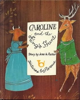Hardcover Caroline and the king's hunt Book