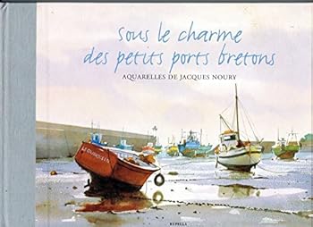 Hardcover Sous le charme des petits ports bretons [French] Book