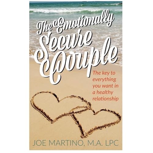 The Emotionally Secure Couple by Joe Martino episode artwork