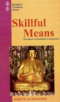 Paperback Skillful Means: The Heart of Buddhsit Compassion Book