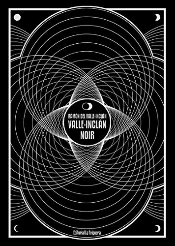 Valle-Inclan noir (ZODIACO NEGRO)