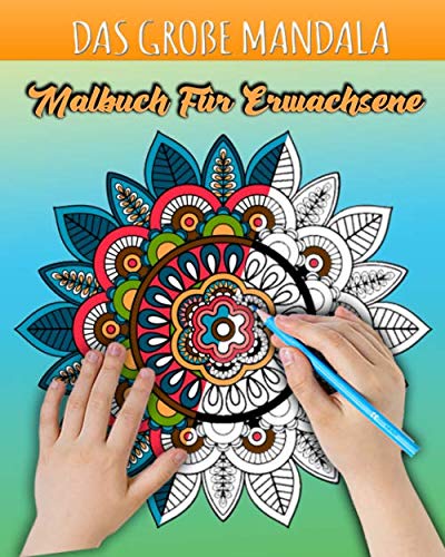 Kreative Mandalas Malbuch Für Erwachsene – 50 Einzigartige Mandalas Zu Blumen, Tieren, Mode, Magie & Mehr