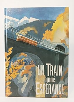 Hardcover Un train nommé Espérance [French] Book