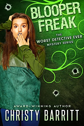 Blooper Freak (The Worst Detective Ever Book 5) image 2