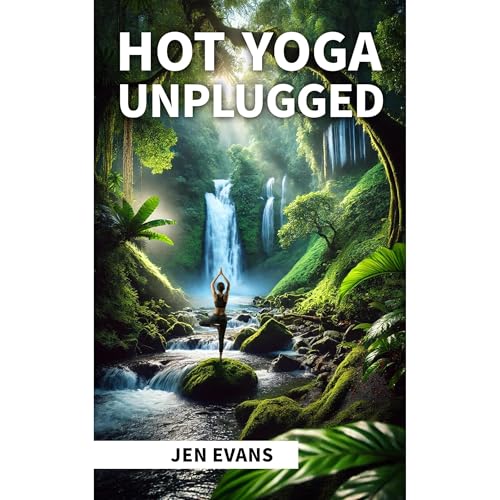 Hot Yoga Unplugged by Jen Evans episode artwork