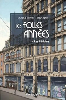 Paperback Les Folles Annees V 01 Les Heritiers [French] Book